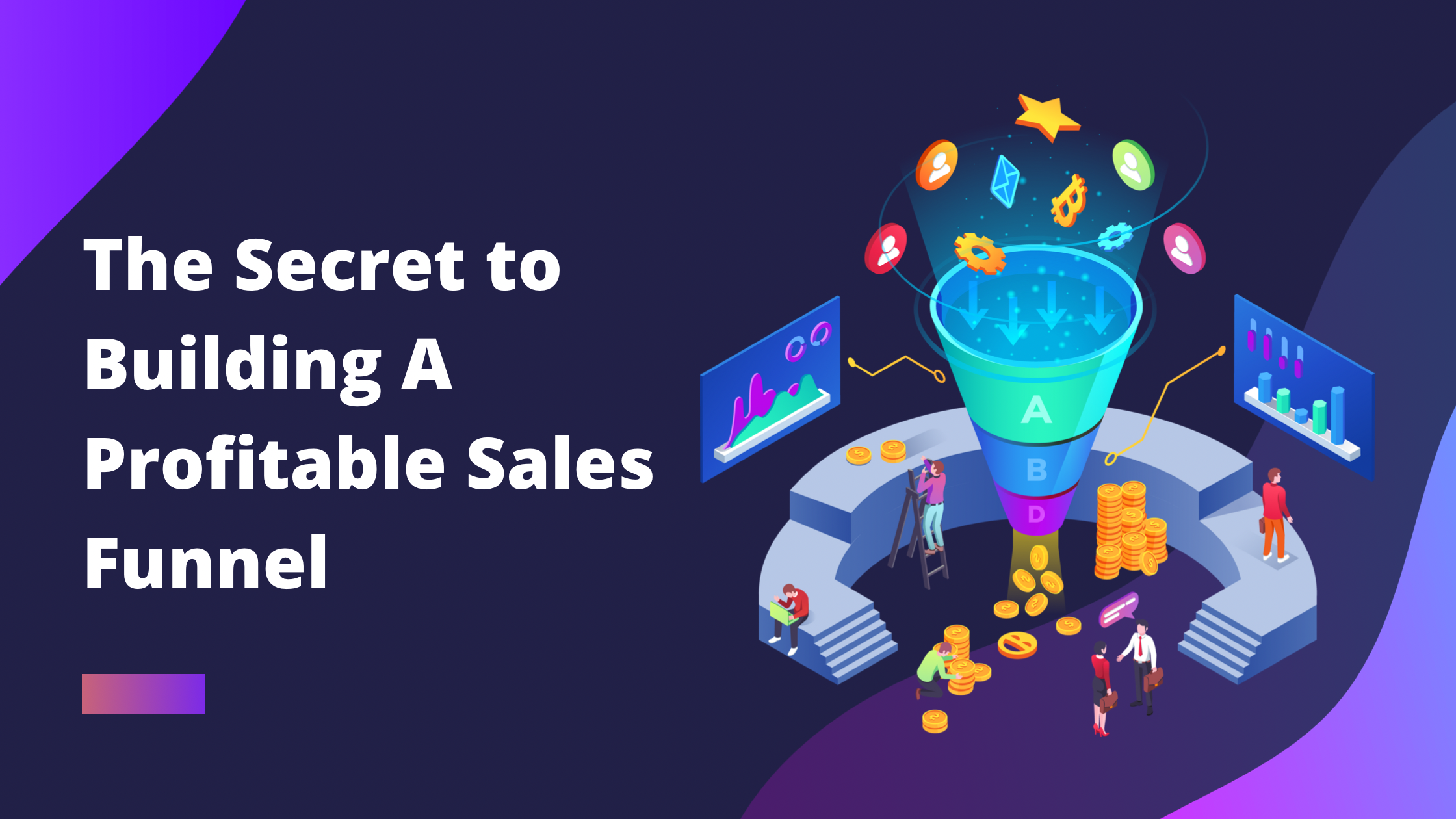 The Secret to Building A Profitable Sales Funnel by Three Acres