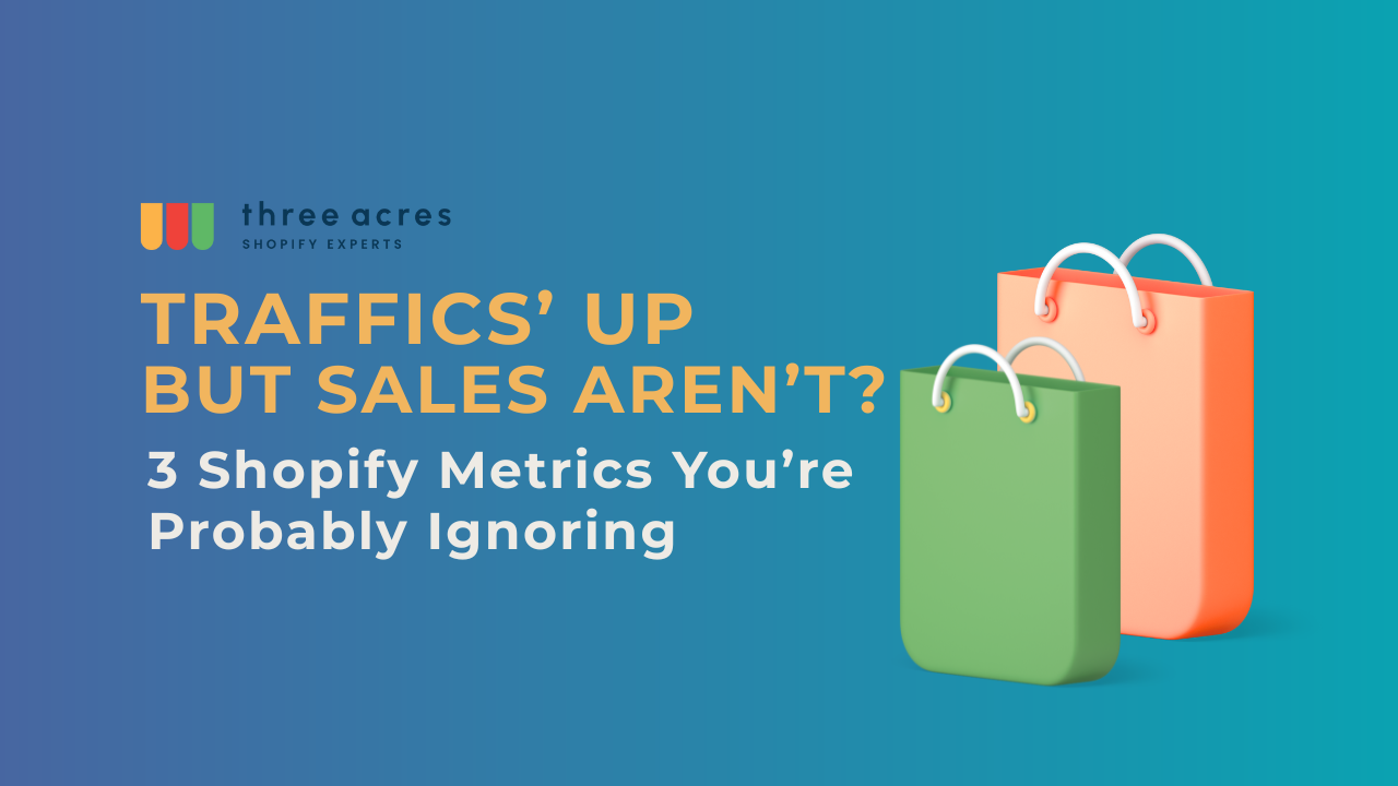 The 3 Most Overlooked Metrics in Shopify Matter Way More Than You Think
